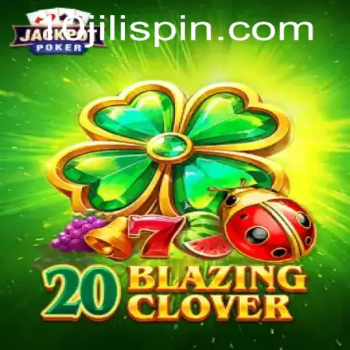 Dive into the Adventure of 20BlazingClover with 10JILI