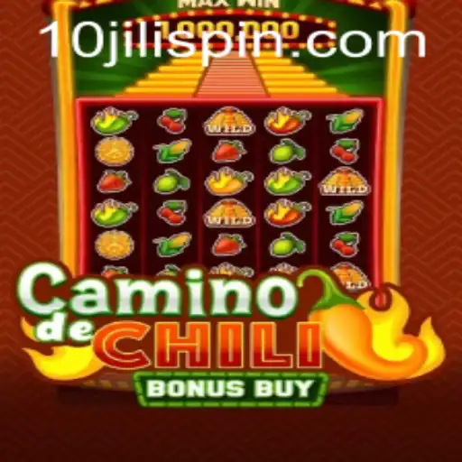 Exploring CaminodeChiliBonusBuy: An In-Depth Guide to the New Hit Game with 10JILI