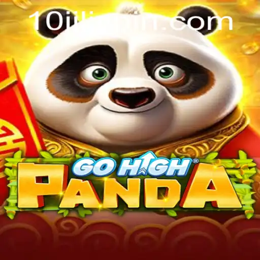 Discover GoHighPanda: The Ultimate Gaming Experience with 10JILI