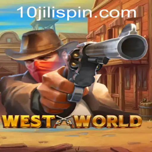 Exploring the Dynamic World of WestWorld: The 10JILI Experience