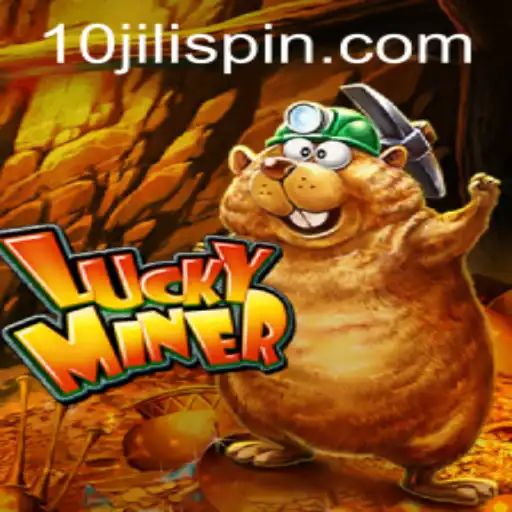 Exploring the Excitement of LuckyMiner: A Thrilling Adventure with 10JILI