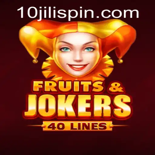 Exploring the Exciting World of FruitsAndJokers40: A Dive into 10JILI Gaming