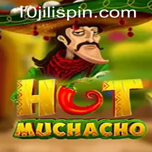 HotMuchacho: A Sizzling New Adventure with 10JILI