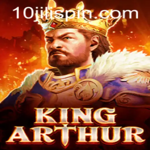 Discover the Realm of KingArthur: A Riveting Adventure with 10JILI