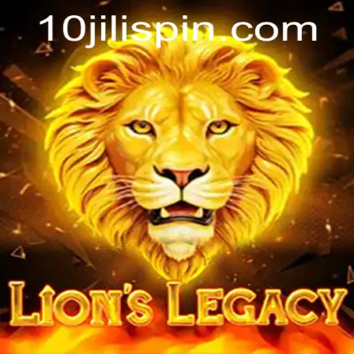 LionsLegacy: Exploring the Fascinating World of 10JILI