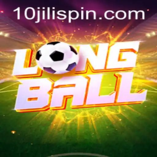 Discover LongBall: A New Era in Gaming with 10JILI