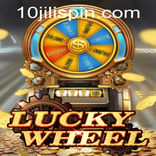 Discover the Thrills of LuckyWheel: Experience Gaming with 10JILI