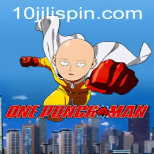 Exploring the Excitement of OnePunchMan: A Thrilling Gaming Experience with 10JILI