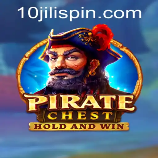 Discovering PirateChest: Mastering Adventure with 10JILI