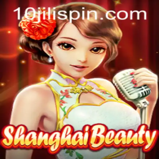 Discover the Fascinating World of ShanghaiBeauty and Master the 10JILI Strategy