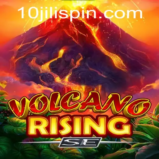 Exploring the Thrills of VolcanoRisingSE: A New Era in Gaming with 10JILI