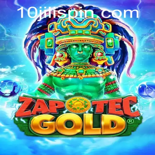 Exploring the Exciting World of ZapOtecGold with 10JILI